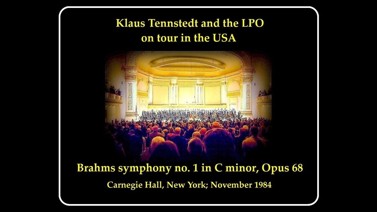 Klaus Tennstedt & the LPO on tour in the USA, 1984, with Brahms' symphony no. 1 in C minor, Opus 68.
