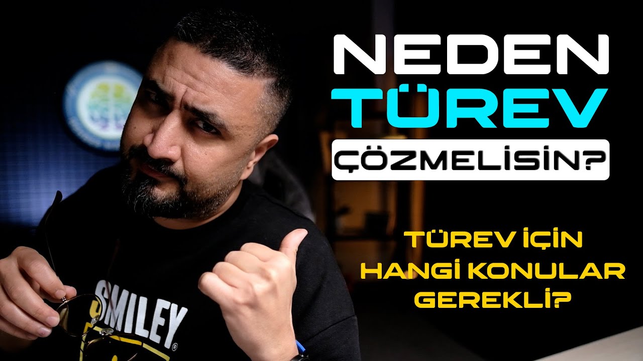 Neden Türev Çalışmalısın? Nasıl Türev Öğrenirsin?