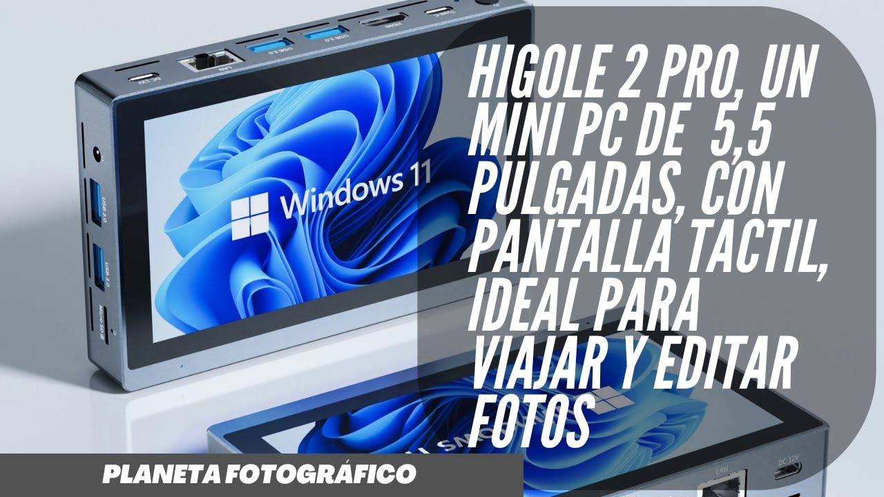 HiGole 2 Pro, un mini PC de 5,5 pulgadas, con pantalla táctil, ideal para viajar y editar fotos