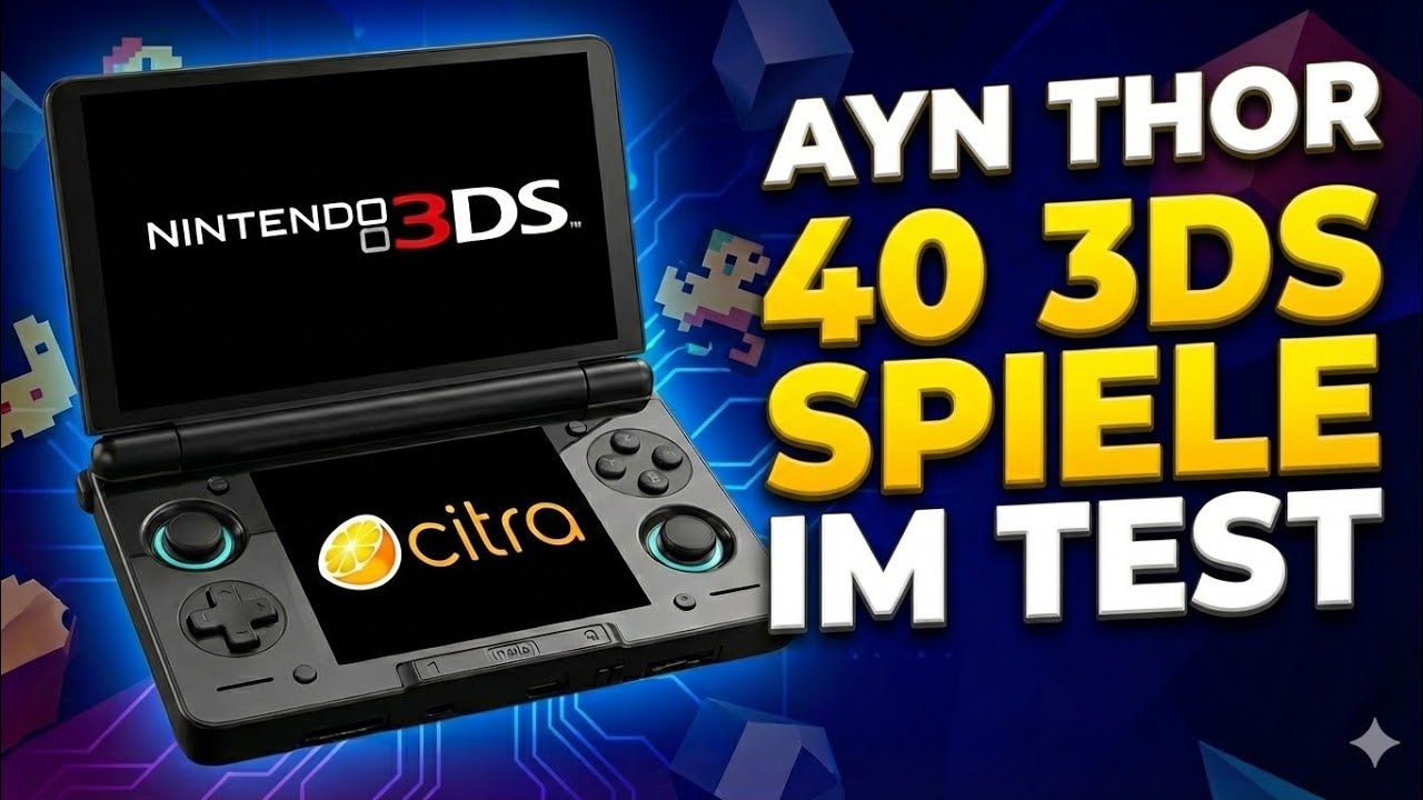 AYN Thor - 40 Nintendo 3DS Spiele im Überblick - die perfekte Kombination!