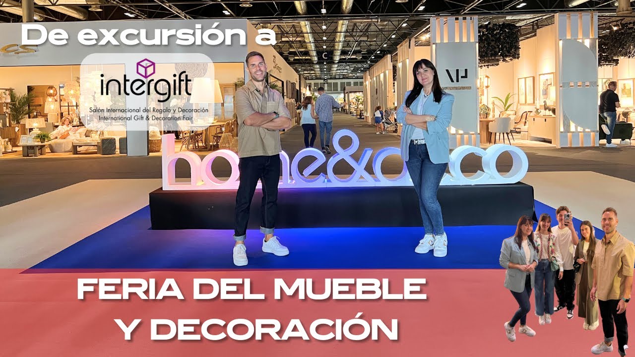 😍 FERIA de DECORACI&Oacute;N y MUEBLE en MADRID !! Alucina con nosotros !