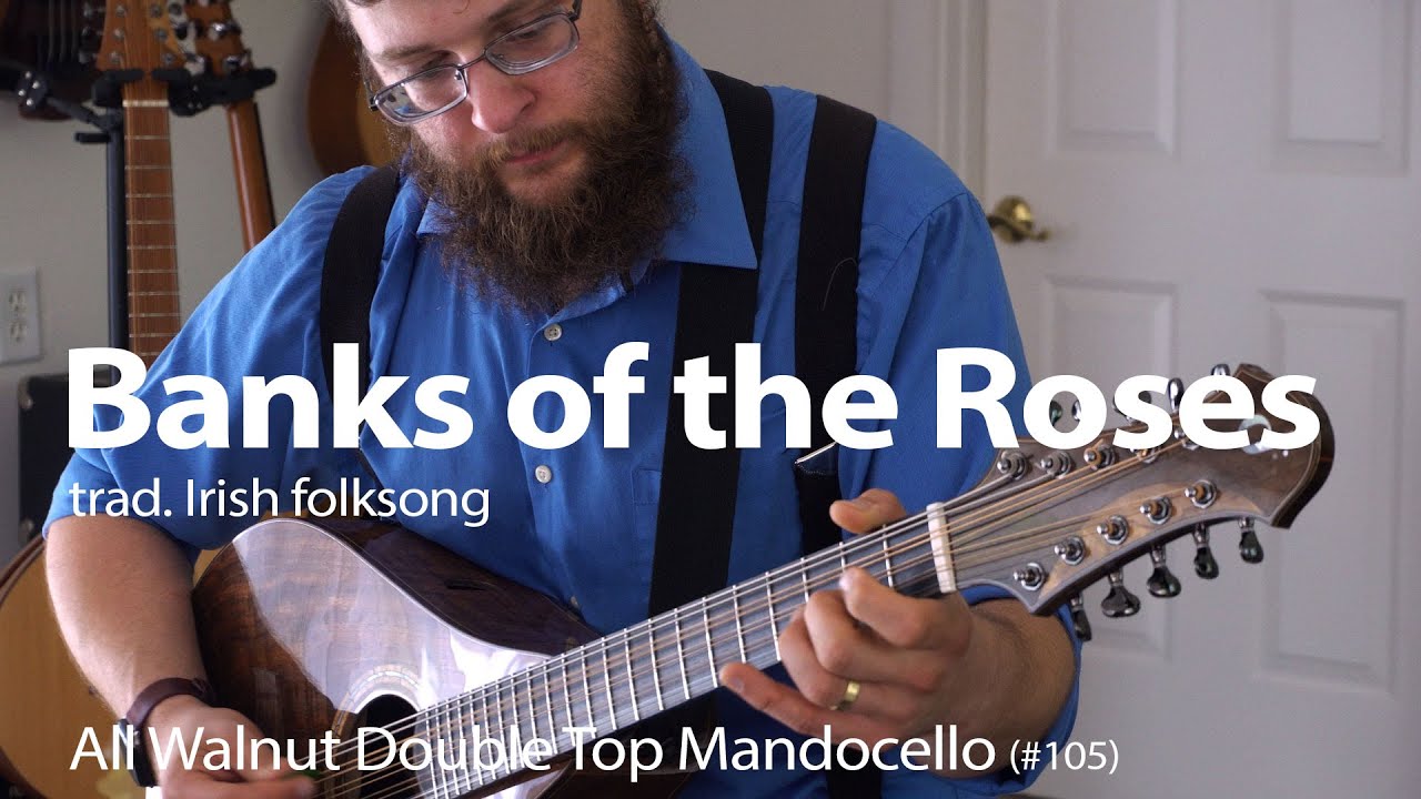 (#105) - Banks of the Roses