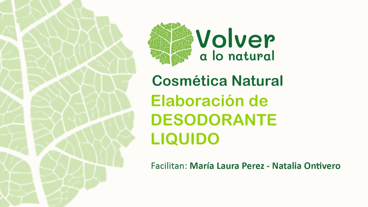 03   Elaboración de Desodorante Liquido   Volver a lo Natural