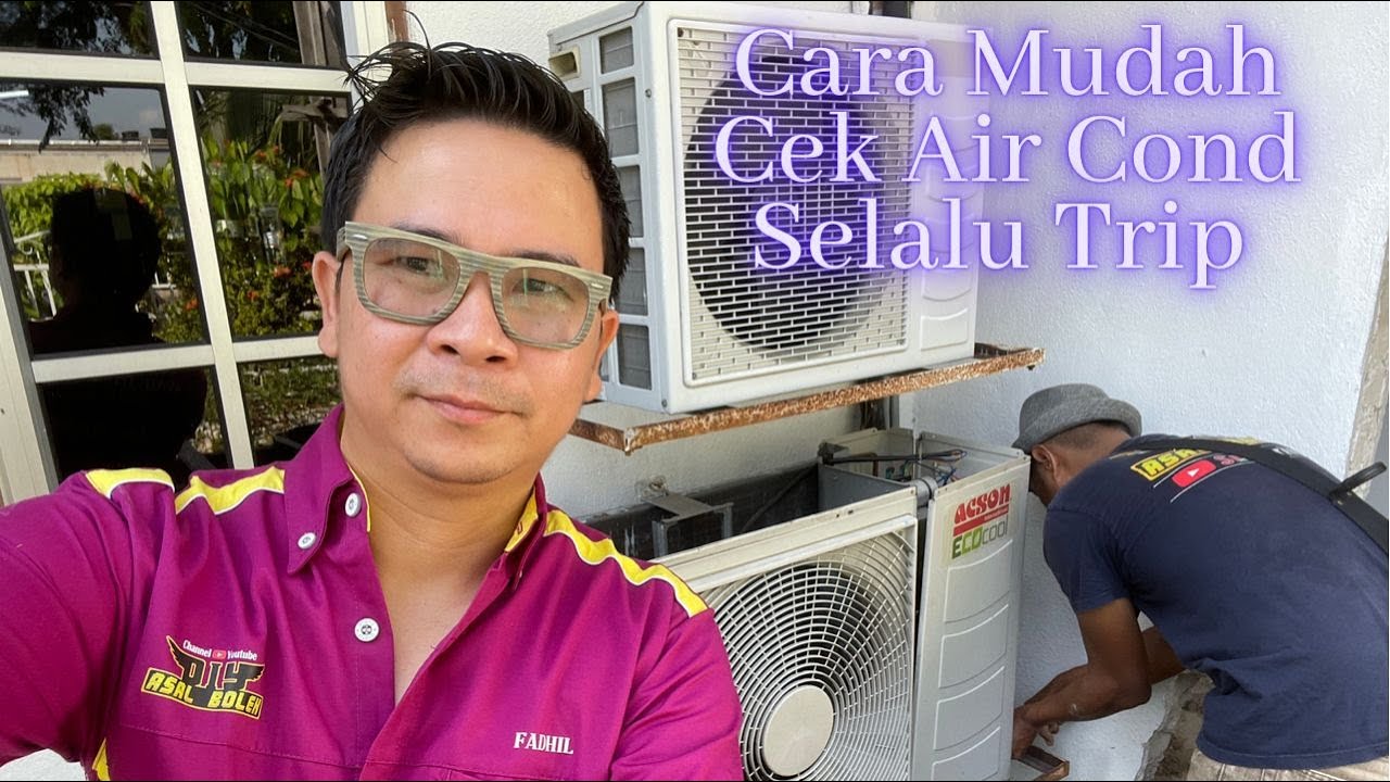 Punca Aircond On Sekejap Trip | Compressor Kong