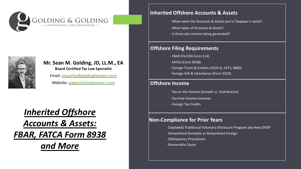 Inherited Offshore Accounts & Assets -  (2020) Inheriting Foreign Accounts - FBAR, 8938, Sch B.
