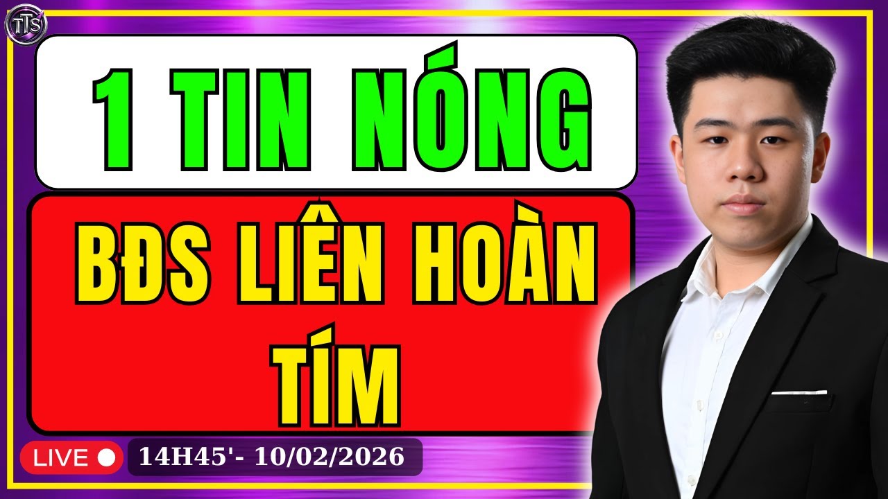 Dự Báo Sóng Số 16/2026: 1 TIN TỨC CỰC NÓNG BẤT ĐỘNG SẢN LIÊN HOÀN TRẦN TÍM! | Tiến Thành Stock