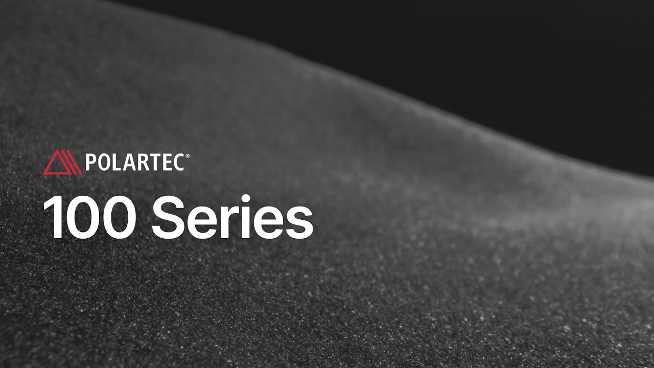Insulation | Polartec&reg; 100 Fleece Series: lightweight fleece made for the outdoors.