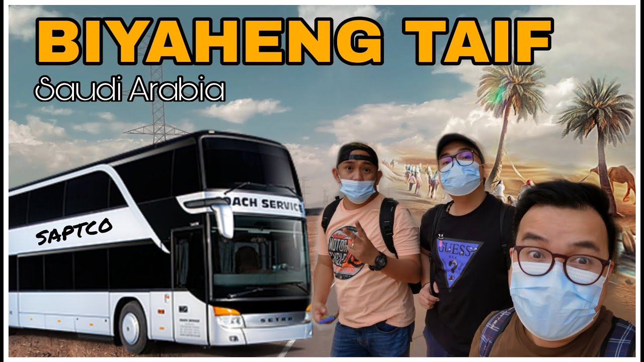 #SONNIETV:  BIYAHENG JEDDAH TO TAIF VIA SAPTCO | SAUDI ARABIA