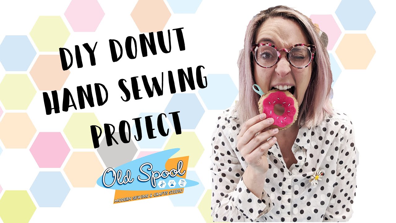 DIY Donut Hand Sewing Project for Beginners