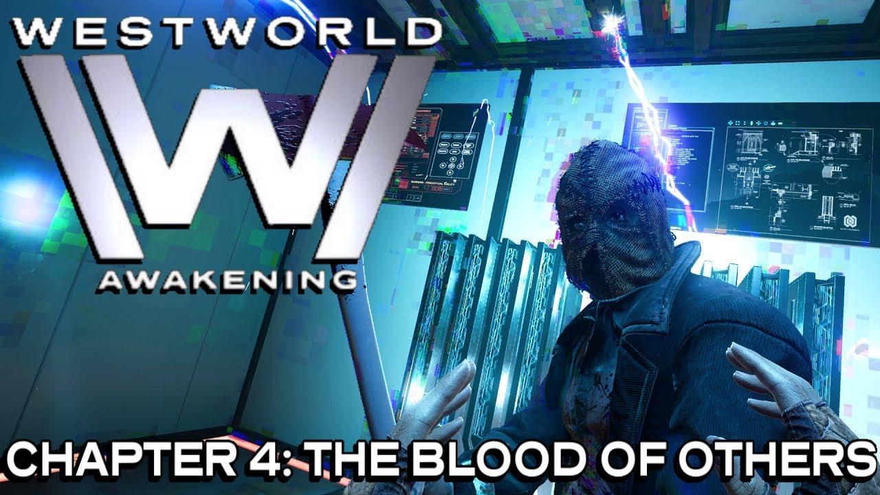 Westworld: Awakening [Chapter 4: The Blood Of Others] (VR gameplay, no commentary)