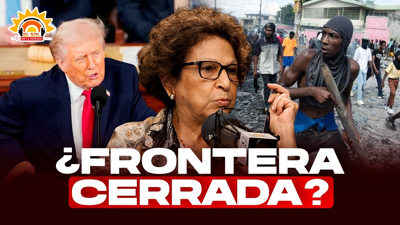 Así cambiará la frontera: El nuevo plan de seguridad de Haití y Trump