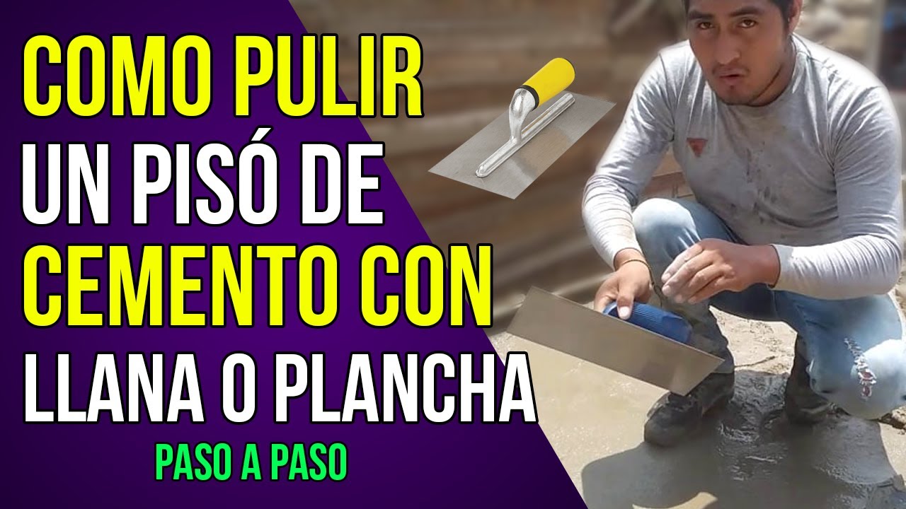 Cómo Pulir Un Piso De Cemento Con Llana o Plancha ( Pasó a Pasó )