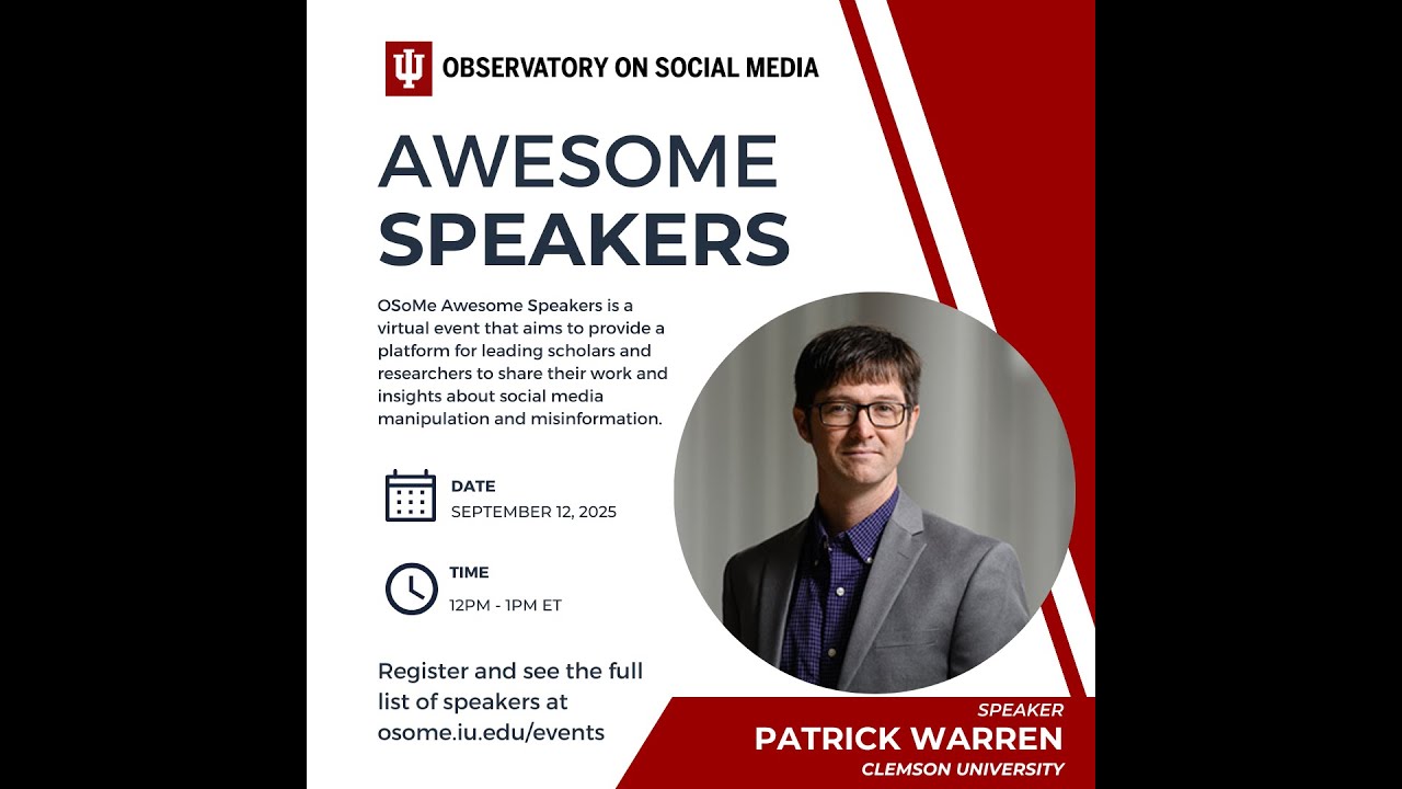 OSoMe Awesome Speakers - Patrick Warren (Clemson University)
