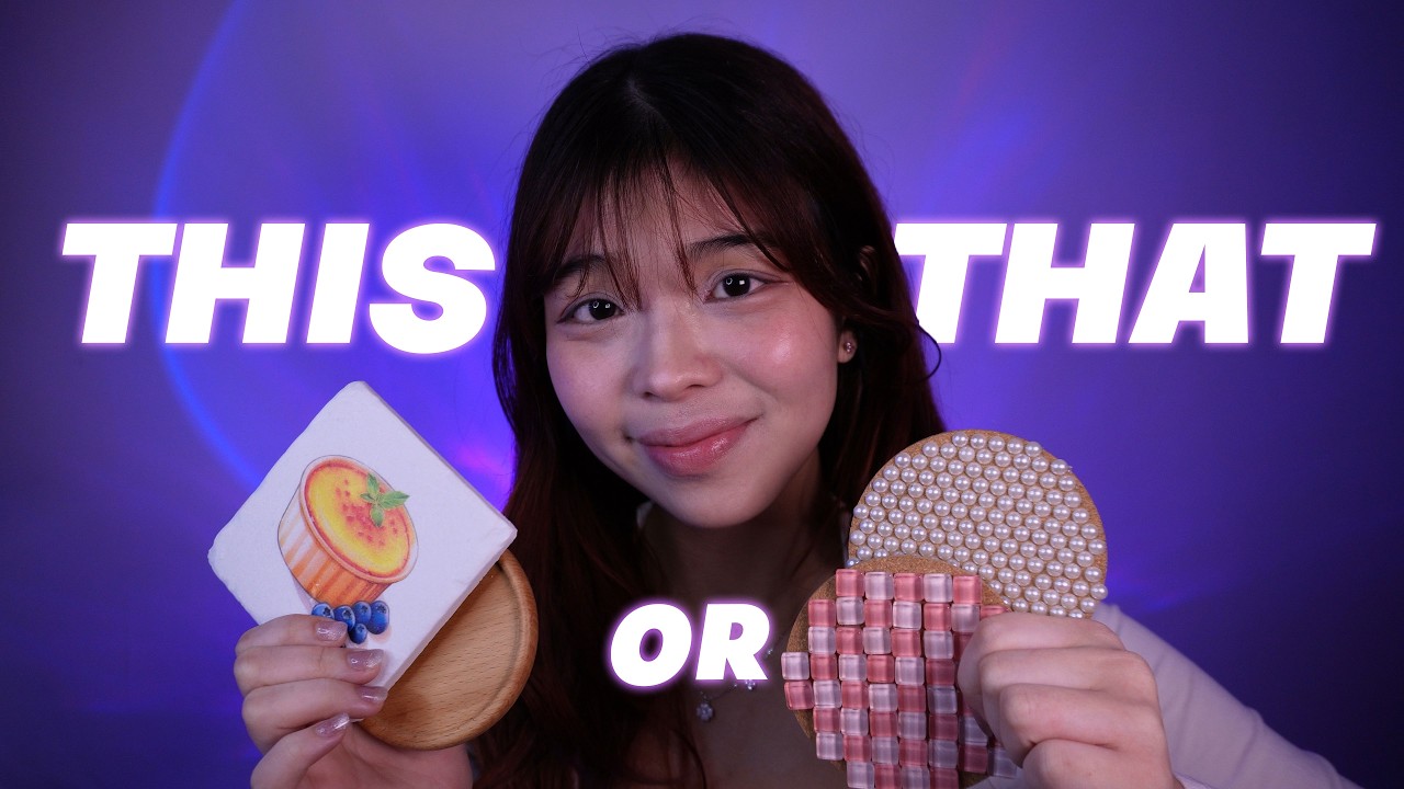 ASMR This Or That? (you will tingle)
