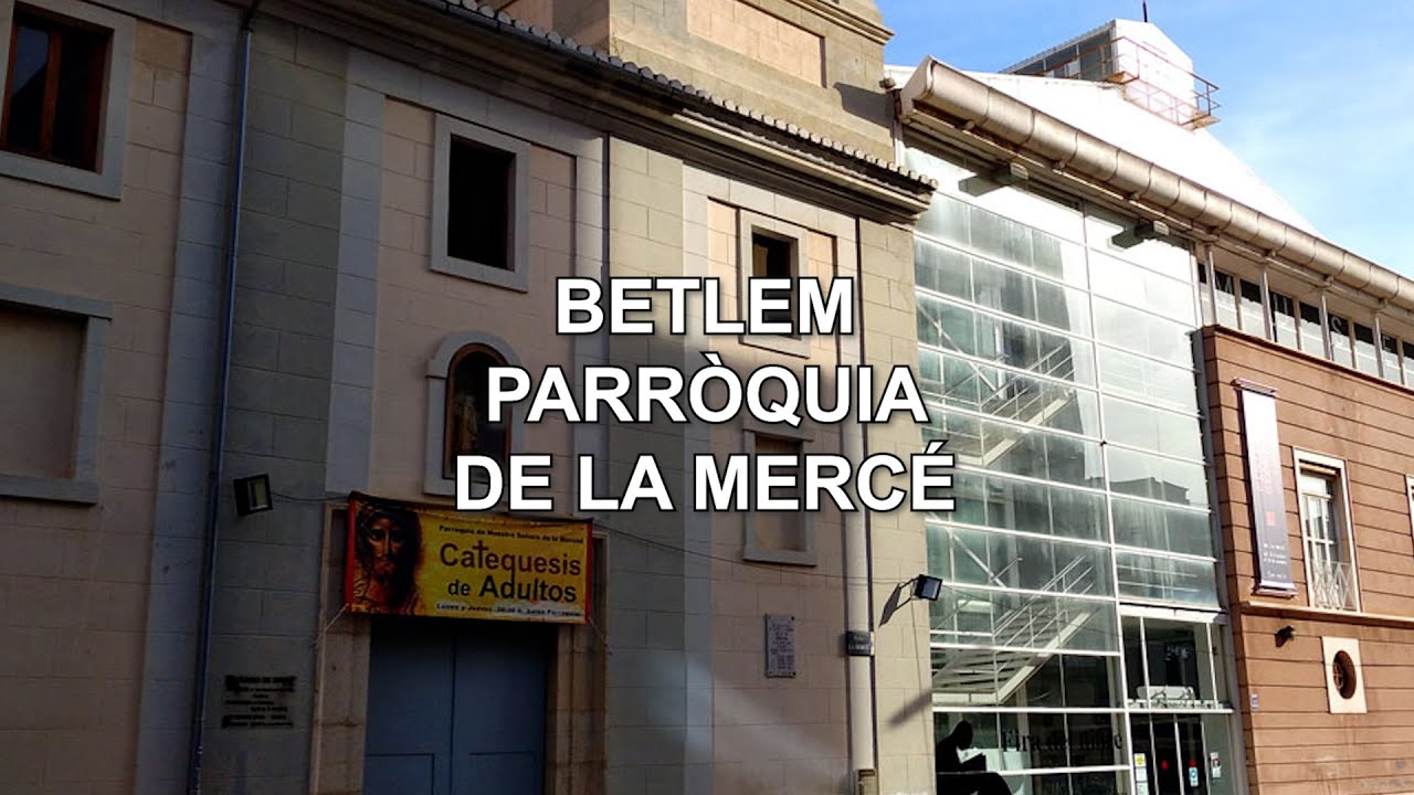 BETLEM PARRÒQUIA DE LA MERCÉ