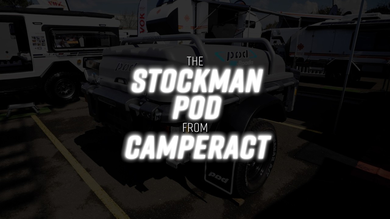 The Stockman Pod from Camperact!
