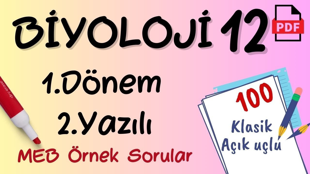 Biyoloji 12. Sınıf 1. Dönem 2. Yazılı Ortak yazılı MEB Örnek Sorular Senaryo Biyoloji 12 yazılı