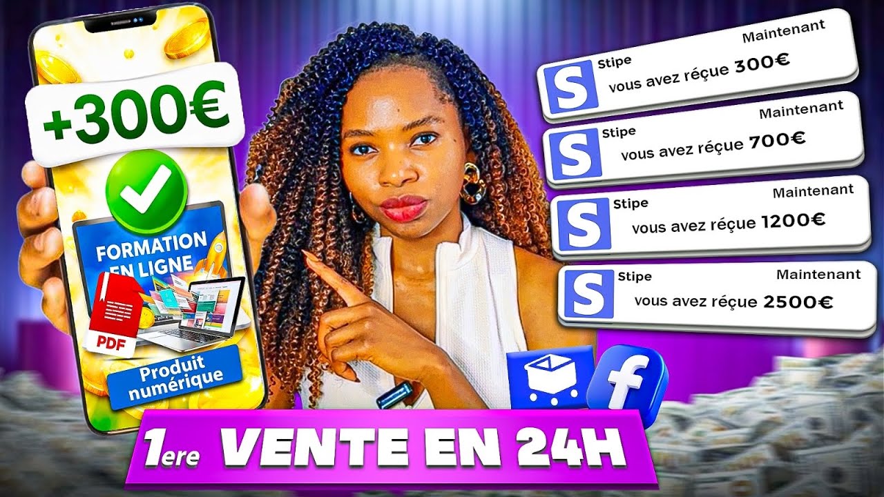 Comment faire ta première vente de produits numériques en 24h (Stratégie parfaite pour débutants)