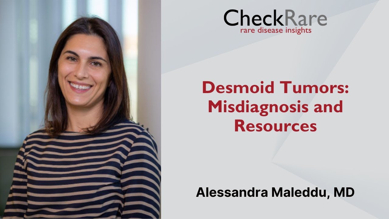 Desmoid Tumors: Misdiagnosis and Resources