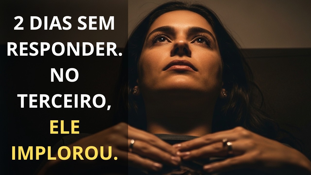 Fiquei dois dias sem responder — no terceiro, ele implorou