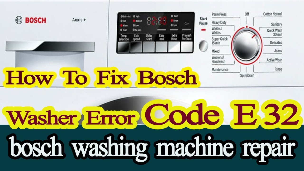 bosch washing machine error code e32
