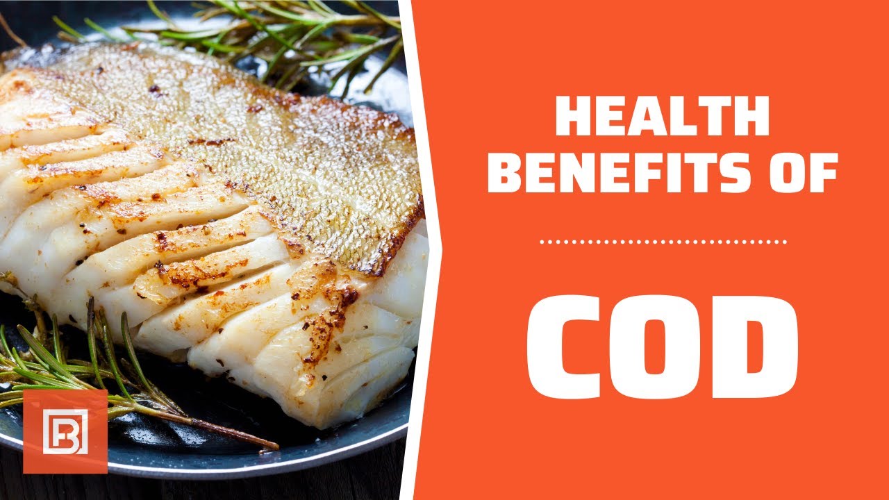 Health benefits of Cod: a great accessible and healthy fish to eat!