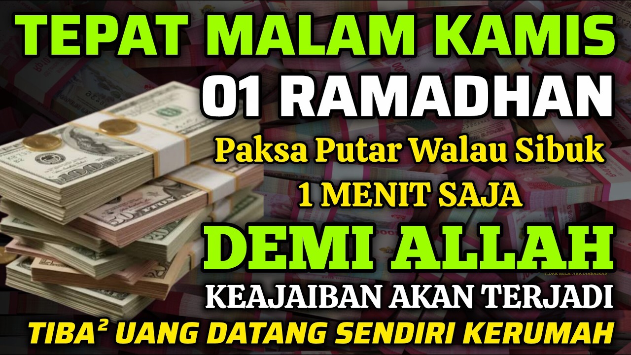 🔴ALHAMDULILLAH🤲 BARU PUTAR SEBENTAR UANG BENAR2 DATANG SENDIRI KERUMAH, DOA KEKAYAAN PALING MUSTAJAB