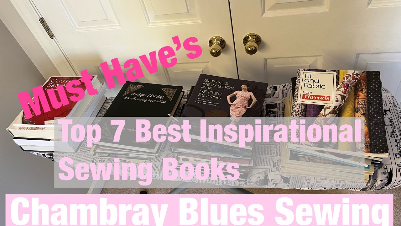 Books You Need for Sewing Inspiration