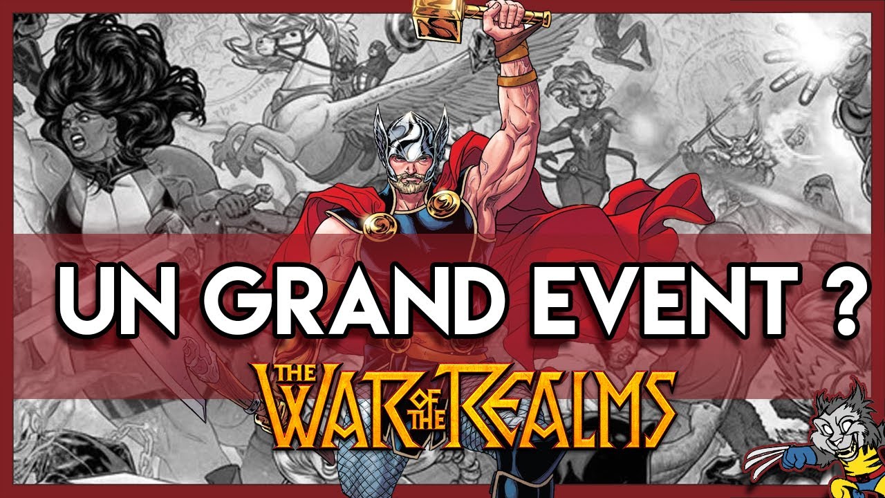 Que vaut War of the Realms et quels titres lire ? - Comics Reaction