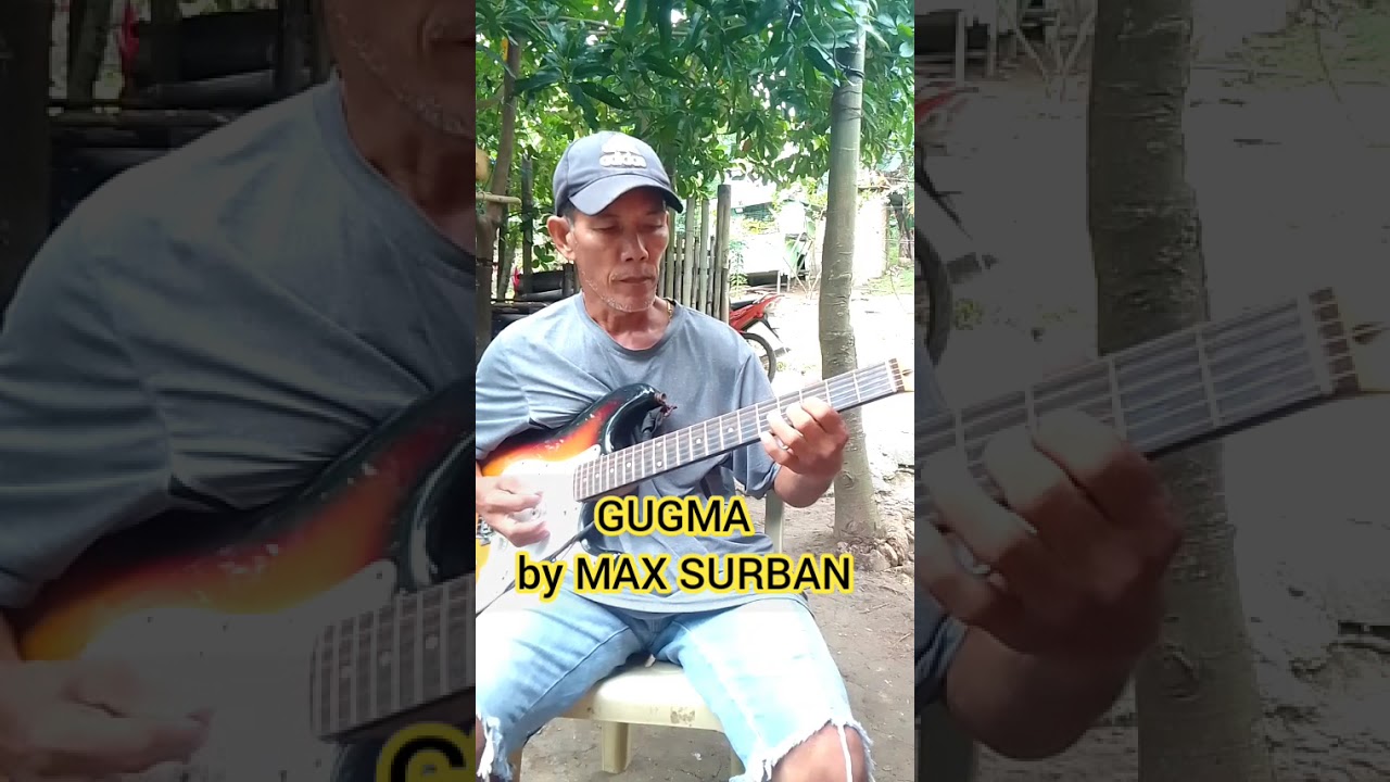 Gugma by max Surban Cover by Lolo's Guitar (Jovelito Nene Cobol)
