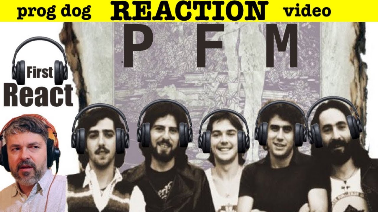 P.F.M. ~ My first Listen  to...   (reaction ep. 280)