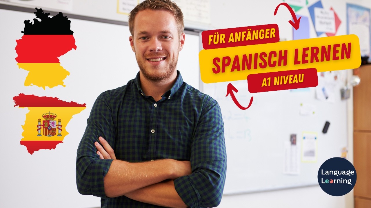 🟢 Spanisch lernen f&uuml;r Anf&auml;nger: Dein ultimativer Crashkurs Spanisch | #2 Spanisch Sprachkurs A1