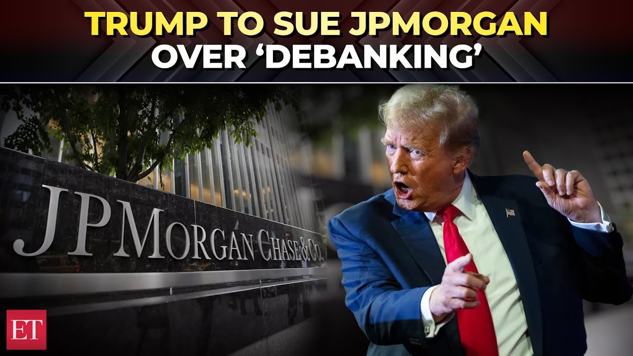'Inappropriately debanking me': Trump threatens lawsuit against JPMorgan over post-Jan 6 banking ban