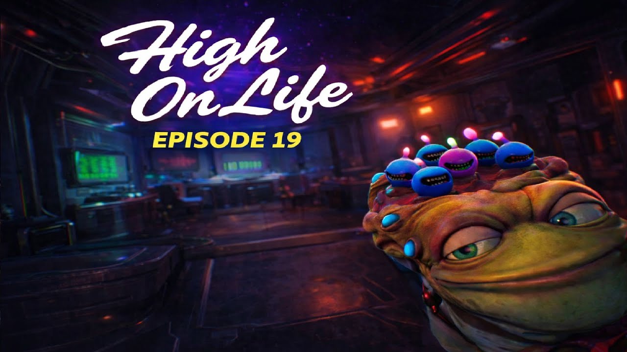 They Just Keep Running?! | High On Life | Episode 19