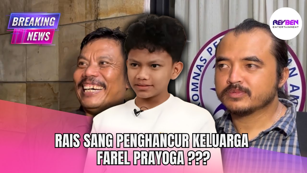 RAIS ANCAM PENJARAKAN IBU TIRI FAREL PRAYOGA: “DIA MANAJER ATAU PENGHANCUR KELUARGA?”