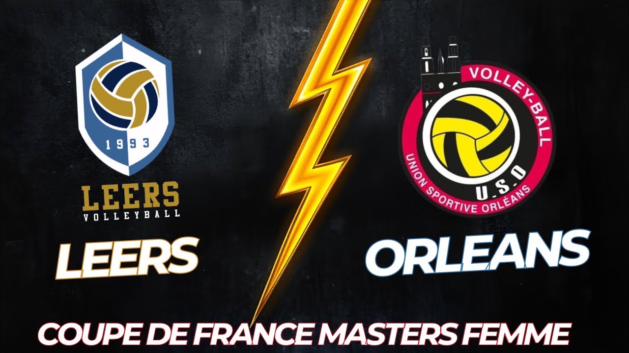 Leers x Orléans - Coupe de France Masters Femme - 2ème plateau