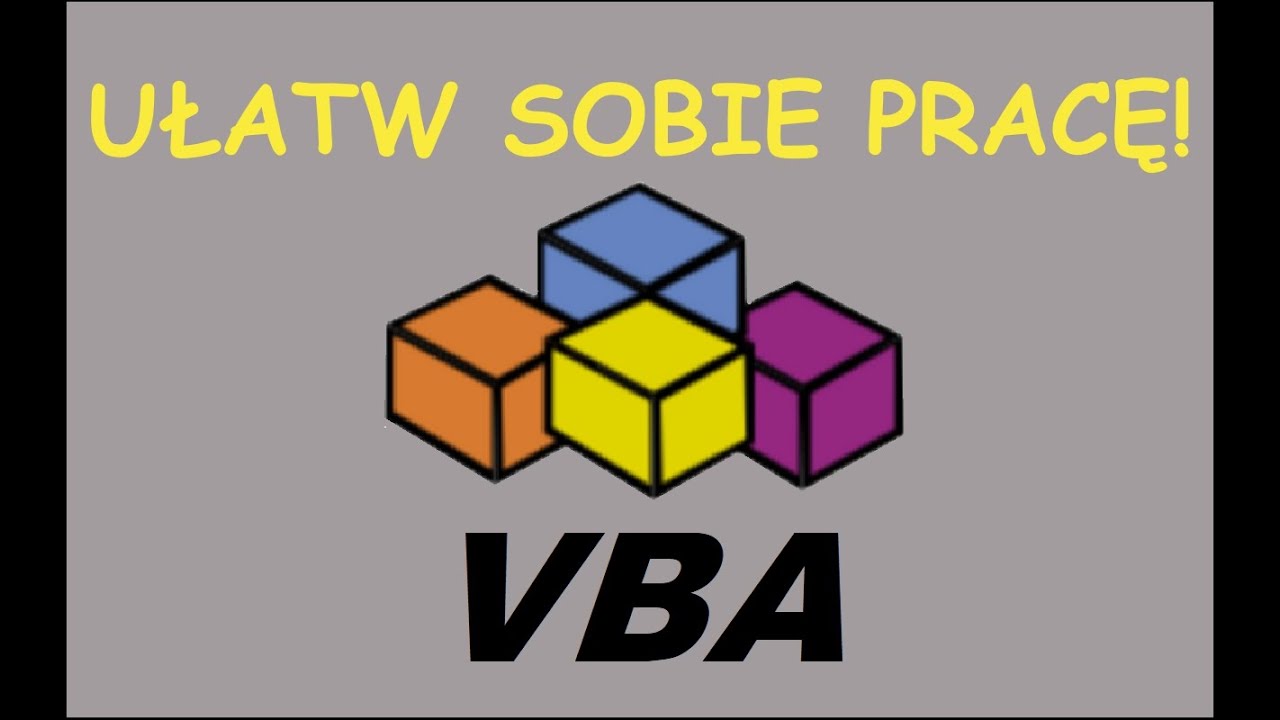 VBA 05 - trochę automatyzacji i formatowania