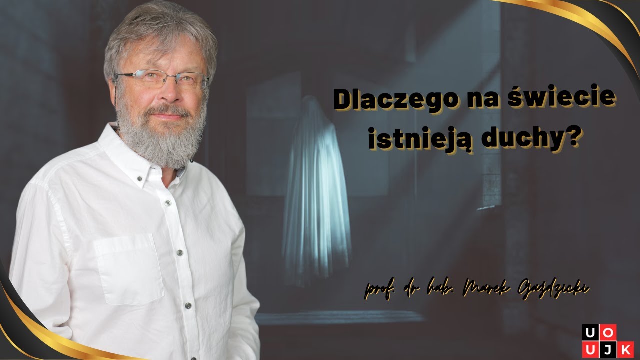 Dlaczego na świecie istnieją duchy?