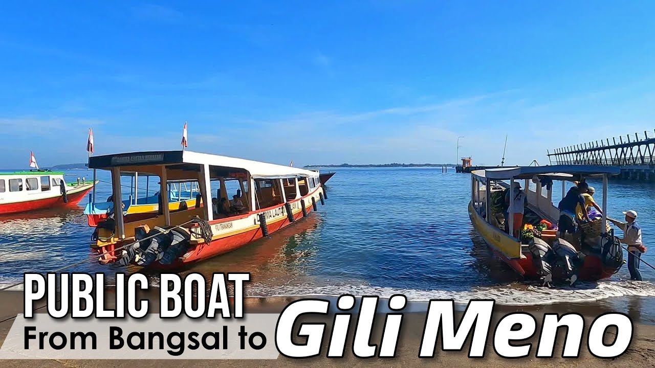 Public Boat From Bangsal to GILI MENO murah banget !