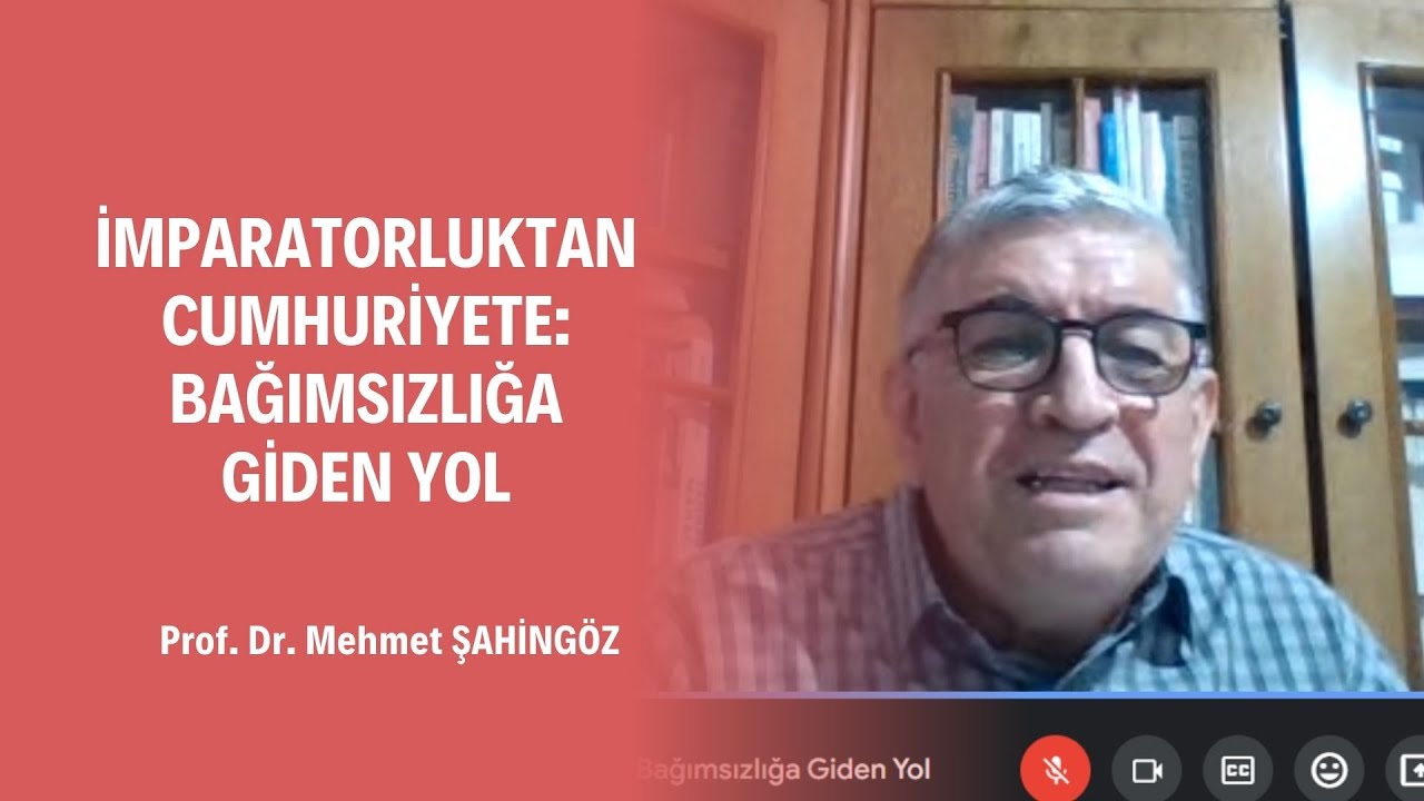 İmparatorluktan Cumhuriyete; Bağımsızlığa Giden Yol | Prof. Dr. Mehmet Şahingöz | 02.02.2024