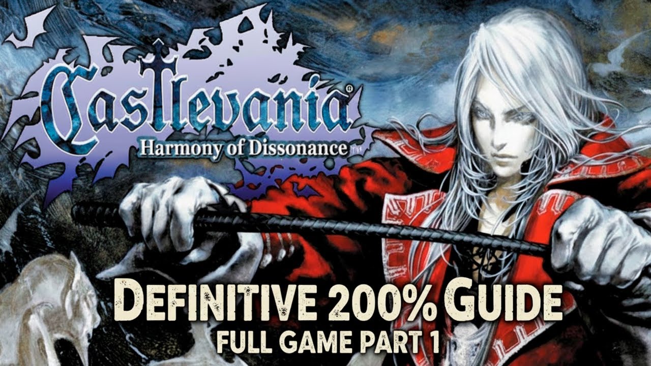 Castlevania Harmony of Dissonance Definitive 200% Guide - Part 1 #castlevania #metroidvania #gba