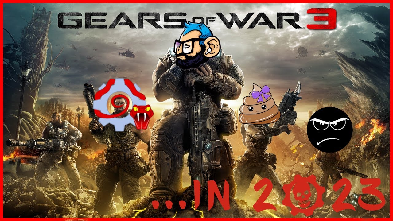 I played all of Gears of War 3 with my friends in 2023