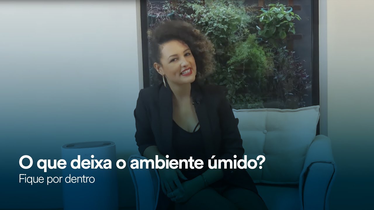 O que deixa o ambiente &uacute;mido | Fique por dentro