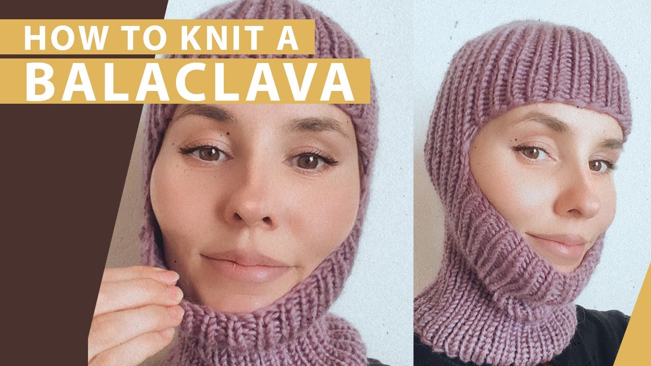 How to knit a balaclava