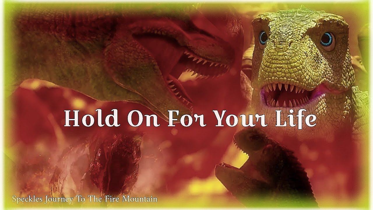 【ღ Speckles Journey To Fire Mountain - Hold On For Your Life ღ】