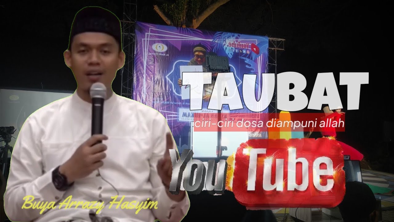 TAUBAT ... ciri-ciri dosa diampuni Allah | Buya Arrazy Hasyim