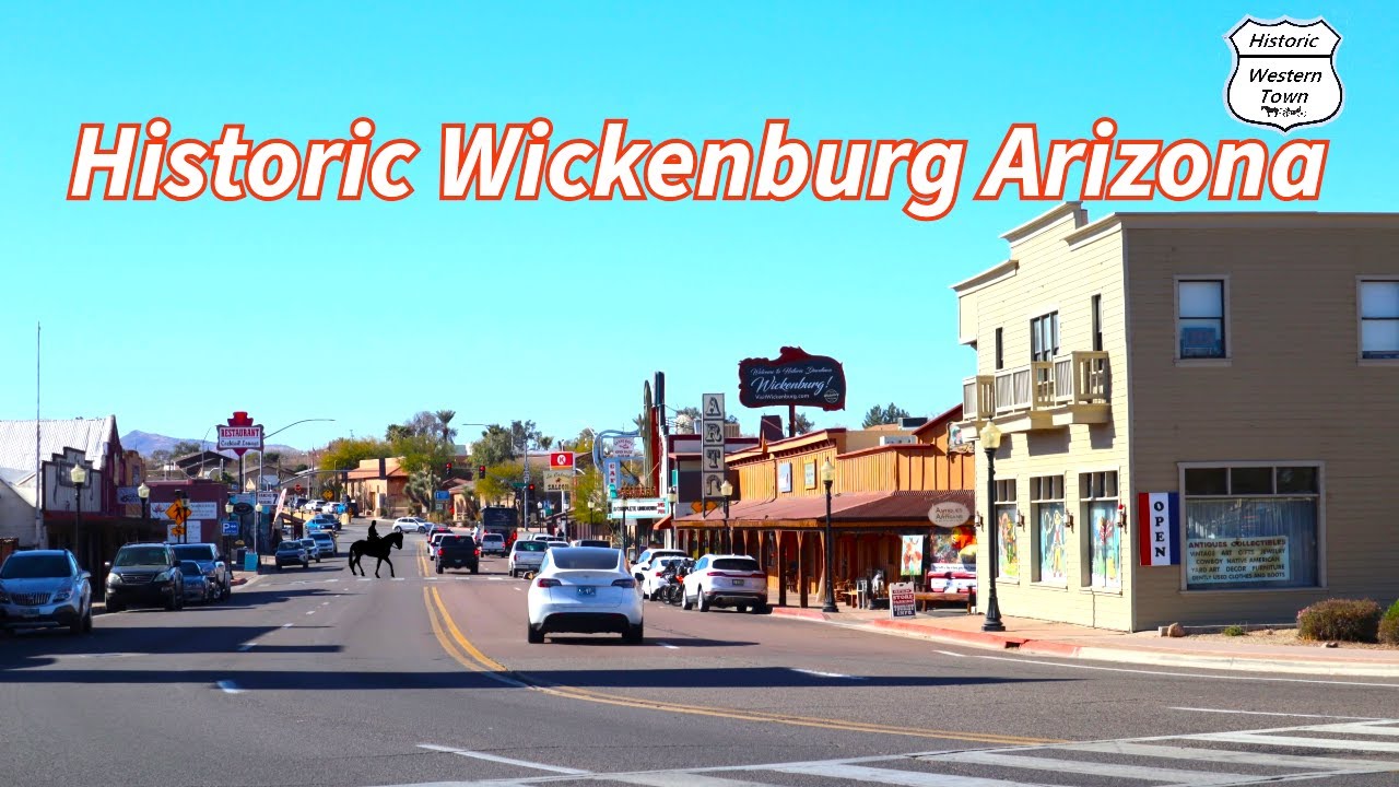 Historic Wickenburg Arizona - Wickenburg Arizona