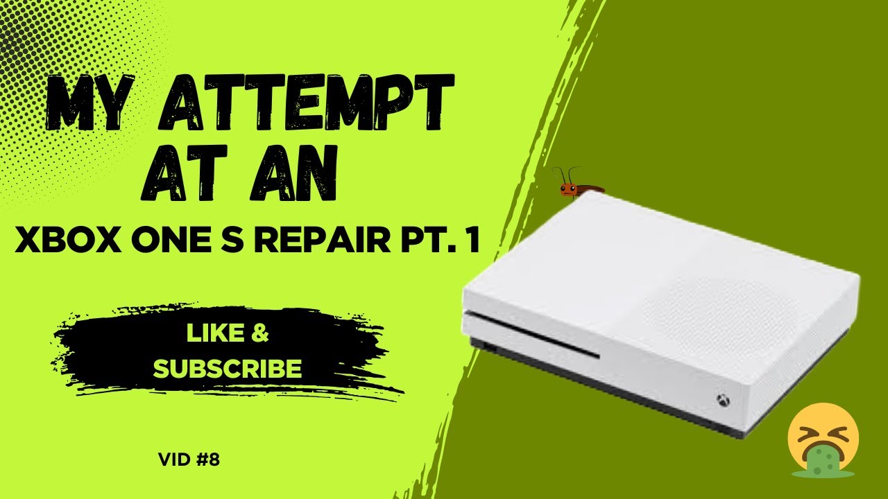 My Attempt at an Xbox One S Repair pt. 1 Vid 8