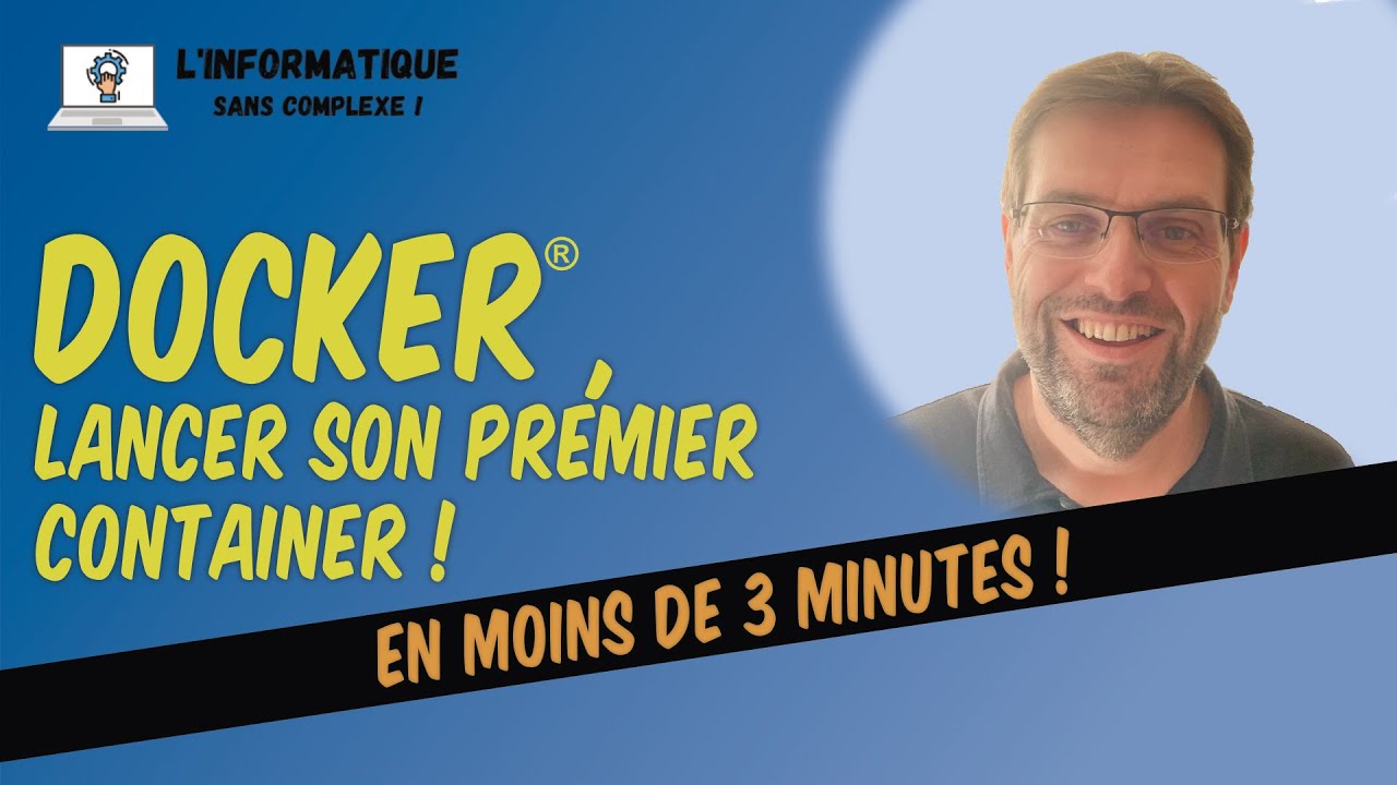 Lancer son premier container sur Docker !