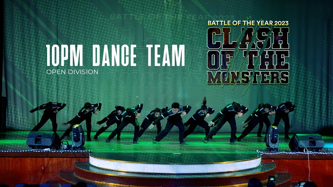 BOTY PH | CLASH OF THE MONSTERS | OPEN DIVISION | 10PM DANCE TEAM